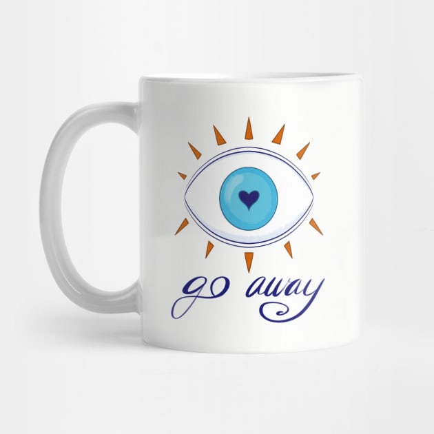 Go Away - Evil Eye by FindChaos